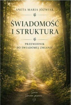 „Świadomość i Struktura”